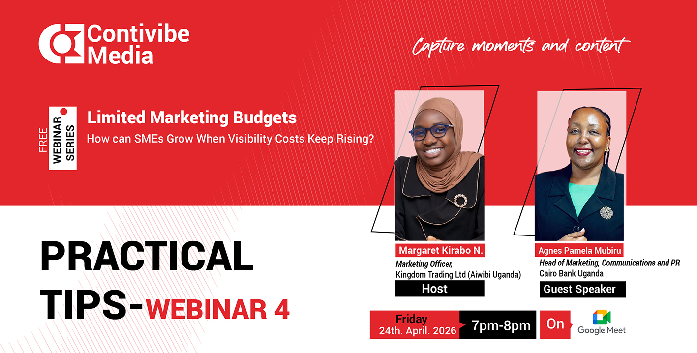 Webinar Series: Agnes Pamela Mubiru - Businesses don’t need big marketing budgets to stay visible and grow