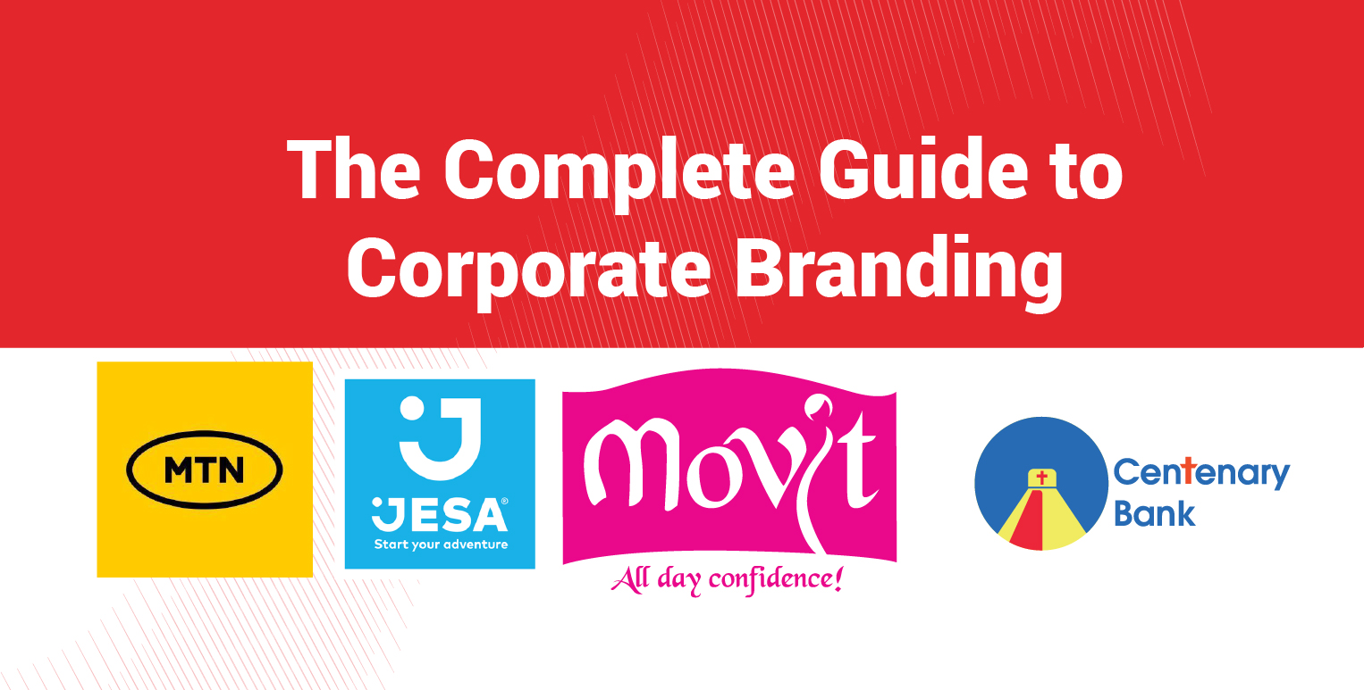 The Complete Guide to Corporate Branding in Uganda